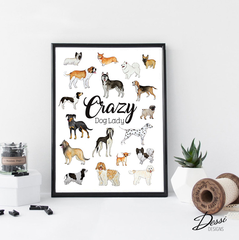 Crazy Dog Lady- Watercolour Wall Print