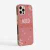 Wild Feminist Phone Case side | Available at www.dessi-designs.com